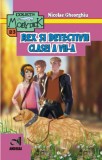 Cumpara ieftin Rex si detectivii clasei a VII-a | Nicolae Gheorghiu, Andreas