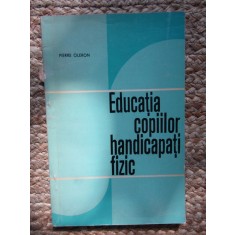 Educația copiilor handicapați fizic - Pierre Oleron