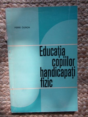 Educația copiilor handicapați fizic - Pierre Oleron foto