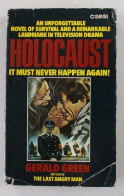 HOLOCAUST - IT MUST NEVER HAPPEN AGAIN ! by GERALD GREEN , 1978 foto