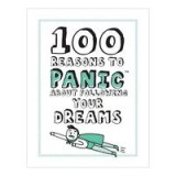Knock Knock 100 Reasons to Panic about Following Your Dreams