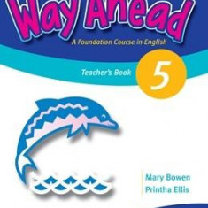 Way Ahead 5 Teacher's Book | Mary Bowen, Printha Ellis