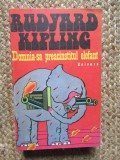Domnia-sa preacinstitul elefant - Rudyard Kipling
