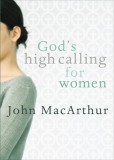 God&#039;s High Calling for Women