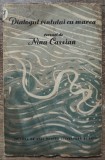 Dialogul vantului cu marea - Nina Cassian// 1957, prima editie