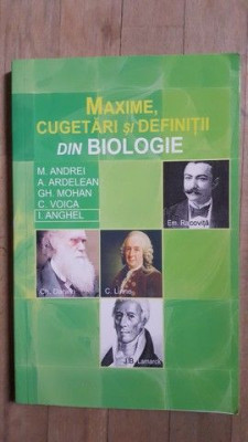 Maxime, cugetari si definitii din biologie- M.Andrei, A.Ardelean foto