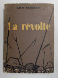 LA REVOLTE , roman par LIVIU REBREANU , 1957