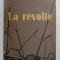 LA REVOLTE , roman par LIVIU REBREANU , 1957