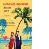 Paradis de imprumut - Christina Lauren, Loredana Voicila