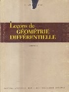 Lecons de Geometrie Differentiale, Volume IV (Vranceanu) foto