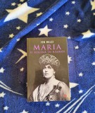 "Maria, o regină &icirc;n război" de Ion Bulei