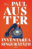 Memorii Paul Auster - Inventarea Singuratatii - Carte Paperback Brosat