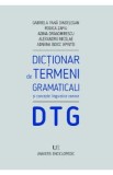 Dictionar de termeni gramaticali si concepte lingvistice conexe - Gabriela Pana Dindelegan, Rodica zafiu, Adina Dragomirescu, Alexandru Nicolae, Adnan