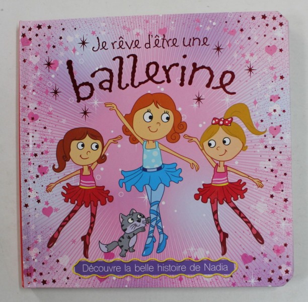 JE REVE D &#039;ETRE UNE BALLERINE , 2016
