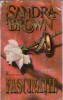 Fascinatie - Sandra Brown, Brosata