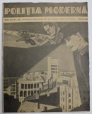 POLITIA MODERNA , REVISTA DE STIINTA - LITERATURA , no. 158 , 1939