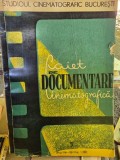 Caiet de documentae cinematografica - Nr. 6 / 1961