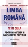 Limba romana. Teste grila pentru admiterea in invatamantul superior - Editura Meteor Press