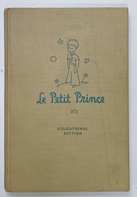 LE PETIT PRINCE by ANTOINE DE SAINT - EXUPERY , illustrations based upon the original drawings of the author , 1946 foto