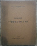 Expunere de titluri si lucrari - Dr. Dumitrescu-Mante/ dedicatia autorului