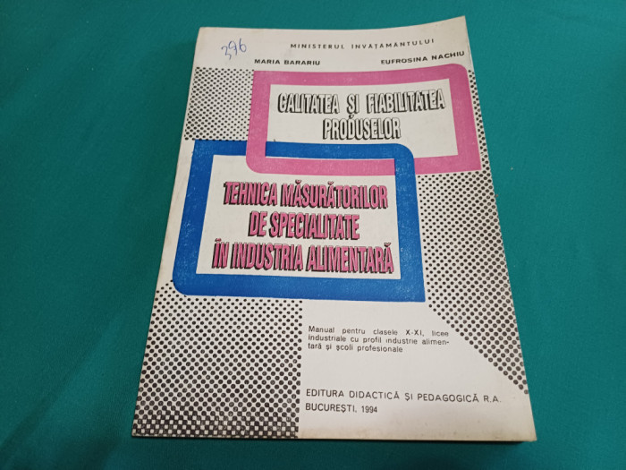TEHNICA MĂSURĂTORILOR DE SPECIALITATE &Icirc;N INDUSTRIA UȘOARĂ * 1994 *