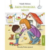 &Aacute;kos &oacute;vod&aacute;ba megy - &uacute;j rajzokkal - Vadadi Adrienn, 2023