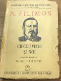 N.CRT Interbelica - N. Filimon - Ciocoii vechi si noi