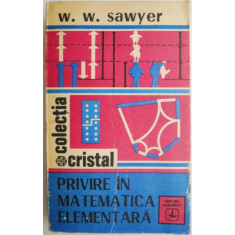 Privire in matematica elementara &ndash; W.W. Sawyer