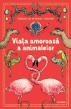 Cumpara ieftin Viata amoroasa a animalelor