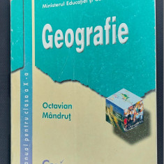 GEOGRAFIE CLASA A X A OCTAVIAN MANDRUT , EDITURA CORINT