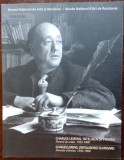 CATALOG EXPO FOTO: CHARLES LEIRENS-INTELIGENTA PRIVIRII:PORTRETE ARTISTI/1933-60