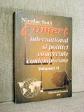 Comert international si politici comerciale contemporane, Vol. II - Nicolae Suta