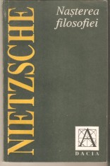 Nasterea filosofiei &icirc;n epoca tragediei grecesti / Friedrich Nietzsche