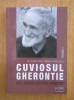 OPRIȘ - CUVIOSUL GHERONTIE - CEL NEBUN PENTRU HRISTOS - VOL.2