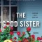 The Good Sister