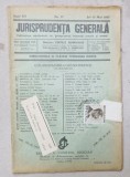JURISPRUDENTA GENERALA , PUBLICATIUNE SAPTAMANALA DE JURISPRUDENTA REZUMATA ROMANA SI STREINA , NR.17, 1937