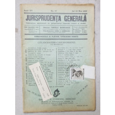 JURISPRUDENTA GENERALA , PUBLICATIUNE SAPTAMANALA DE JURISPRUDENTA REZUMATA ROMANA SI STREINA , NR.17, 1937