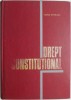 Drept constitutional &ndash; Tudor Dragan