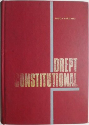 Drept constitutional &amp;ndash; Tudor Dragan foto