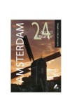 Orasele lumii, pas cu pas - Amsteram