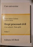 Viorel Mihai Ciobanu și Gabriel Boroi-Drept procesual civil: Curs selectiv. Teste grilă