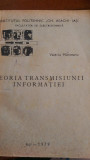 Teoria transmisiunii informatiei V.Munteanu 1979