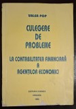 Culegere de probleme la contabilitatea financiara a agentilor economici - Valer Pop, Editura Convex