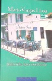 Radacinile fetei nesabuite - Mario Vargas Llosa, Humanitas, 2008, Roman, Beletristica, Paperback