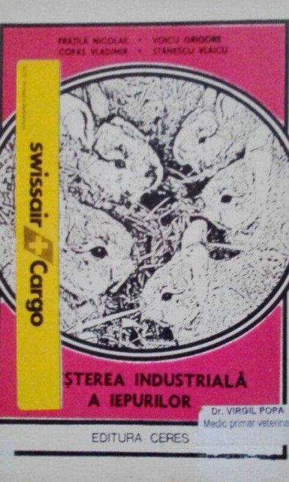Fratila Nicolae - Cresterea industriala a iepurilor (1985)