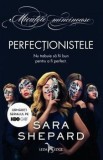 Perfectionistele. Nu trebuie sa fii bun pentru a fi perfect (carte cu defect minor)/Sara Shepard