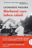 Bărbatul care iubea c&acirc;inii - Paperback brosat - Leonardo Padura - Litera