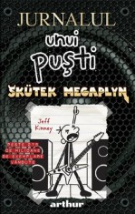 Jurnalul unui pusti Vol. 17: Skutek Megaplyn - Grupul Art
