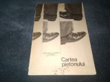 CARTEA PIETONULUI INSPECTORATUL GENERAL AL MILITIEI