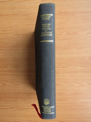 Sebastian Tologea - Probleme privind patologia si terapeutica constructiilor (1977) consolidarea cladirilor cutremurul din Romania risc seismic RARA foto